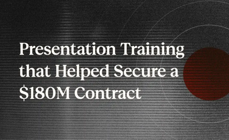 Presentation Training that Helped Secure a $180M Contract