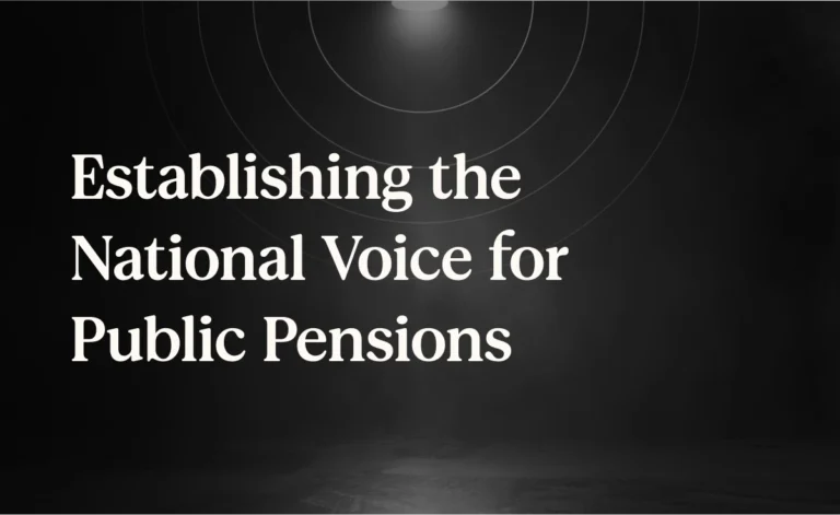Establishing the National Voice for Public Pensions 